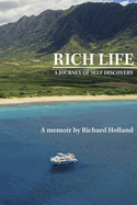 Rich Life: A Journey of Self Discovery