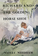 Richard and the Golden Horseshoe - Needham, Violet