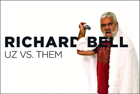 Richard Bell: Uz Vs. Them