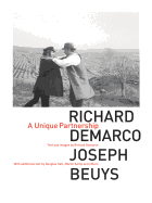 Richard Demarco & Joseph Beuys: A Unique Partnership