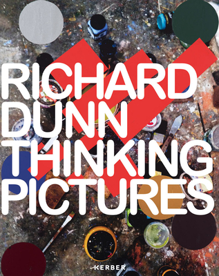 Richard Dunn: Pictures and Shadows - Dunn, Richard, and Davidson, Christina (Editor), and Freybourg, Anne Marie (Editor)