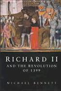Richard II and the Revolution of 1399