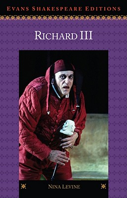 Richard III: Evans Shakespeare Edition - Levine, Nina