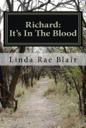 Richard: It's in the Blood