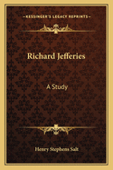Richard Jefferies: A Study