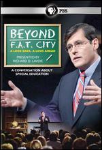 Richard Lavoie: Beyond F.A.T. City