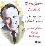 Richard Lewis: The Great Welsh Tenor
