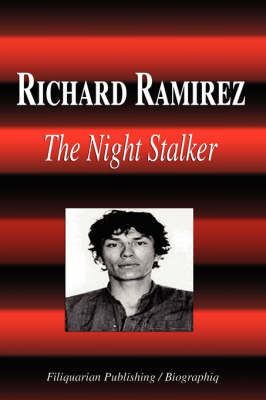 Richard Ramirez - The Night Stalker (Biography) - Biographiq