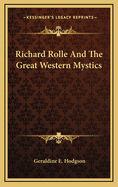 Richard Rolle and the Great Western Mystics