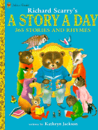 Richard Scarry's "A Story a Day": 365 Stories and Rhymes
