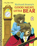 Richard Scarry's Good Night, Little Bear