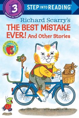 Richard Scarry's The Best Mistake Ever! and Other Stories - Scarry, Richard