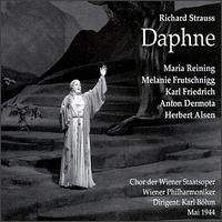 Richard Strauss: Daphne - Anton Dermota (tenor); Emmy Loose (soprano); Erna Muhlberger (vocals); Georg Monthy (baritone); Hans Schweiger (bass);...
