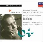 Richard Strauss: Die Frau ohne Schatten - Alfred Poell (baritone); Christel Goltz (soprano); Elisabeth Hngen (mezzo-soprano); Hans Hopf (tenor);...