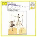 Richard Strauss: Don Quixote; Tod und Verklrung
