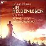 Richard Strauss: Ein Heldenleben; Burleske