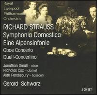 Richard Strauss: Symphonia Domestica; Eine Alpensinfonie; etc. - Alan Pendlebury (bassoon); Jonathan Small (oboe); Nicholas Cox (clarinet); Royal Liverpool Philharmonic Orchestra;...