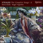 Richard Strauss: The Complete Songs, Vol. 5