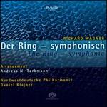Richard Wagner: Der Ring - Symphonisch - Nordwestdeutsche Philharmonie; Daniel Klajner (conductor)