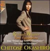 Richard Wagner: Piano Transcriptions - Chitose Okashiro (piano); Ju-Ying Song (piano)