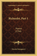 Richardet, Part 1: Poeme (1766)