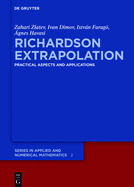 Richardson Extrapolation: Practical Aspects and Applications