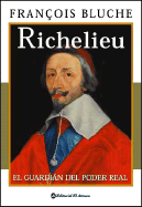 Richelieu - Batiston, Virginia, and Bluche, Francois