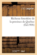 Richesse Forestire de la Province de Qubec