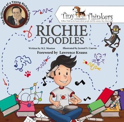 Richie Doodles: The Brilliance of a Young Richard Feynman - Mouton, M. J.