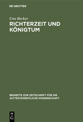 Richterzeit und Knigtum - Becker, Uwe