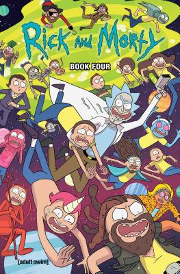 Rick and Morty Book Four: Deluxe Edition - Starks, Kyle