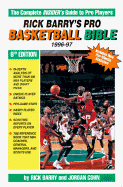 Rick Barry's Pro Basketball Bible, 1996-97 - Barry, Rick, and Cohn, Jordan