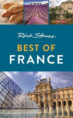 Rick Steves Best of France - Steves, Rick, and Smith, Steve