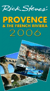 Rick Steves' Provence & the French Riviera - Steves, Rick, and Smith, Steve