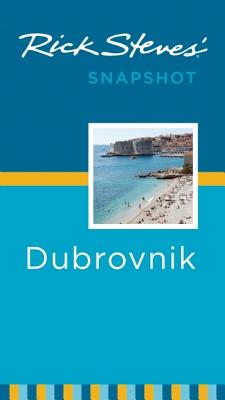 Rick Steves' Snapshot Dubrovnik - Steves, Rick, and Hewitt, Cameron