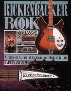 Rickenbacker Book (Cloth) - Bacon, Tony, and Day, Paul