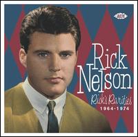 Rick's Rarities 1964-1974 - Rick Nelson