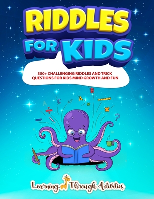 Riddles For Kids: Riddles And Trick Questions For Kids Mind Growth And Fun - Gibbs, Charlotte