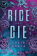 Ride and Die: A Paranormal Romance