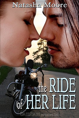 Ride of Her Life - Moore, Natasha