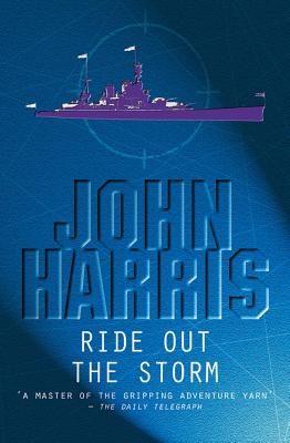 Ride Out the Storm - Harris, John
