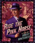 Ride the Pink Horse [Criterion Collection] [Blu-ray] - Robert Montgomery