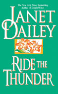 Ride the Thunder - Dailey, Janet