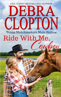 Ride With Me, Cowboy - Clopton, Debra