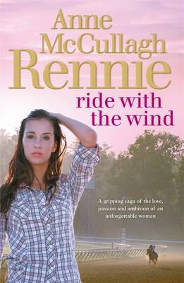 Ride with the Wind - Rennie, Anne McCullagh