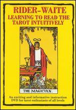 Rider-Waite: Learning to Read the Tarot Intuitively