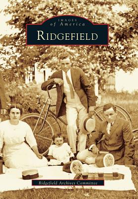 Ridgefield - Ridgefield Archives Committee