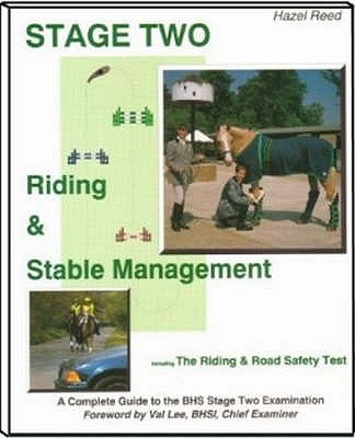 Riding and Stable Management: Stage Two - Reed, Hazel