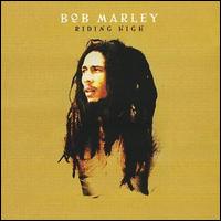 Riding High - Bob Marley
