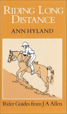 Riding Long Distance - Hyland, Ann